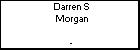 Darren S Morgan