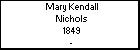 Mary Kendall Nichols